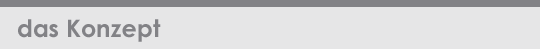 das Konzept