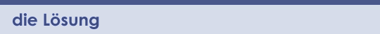 die Lösung